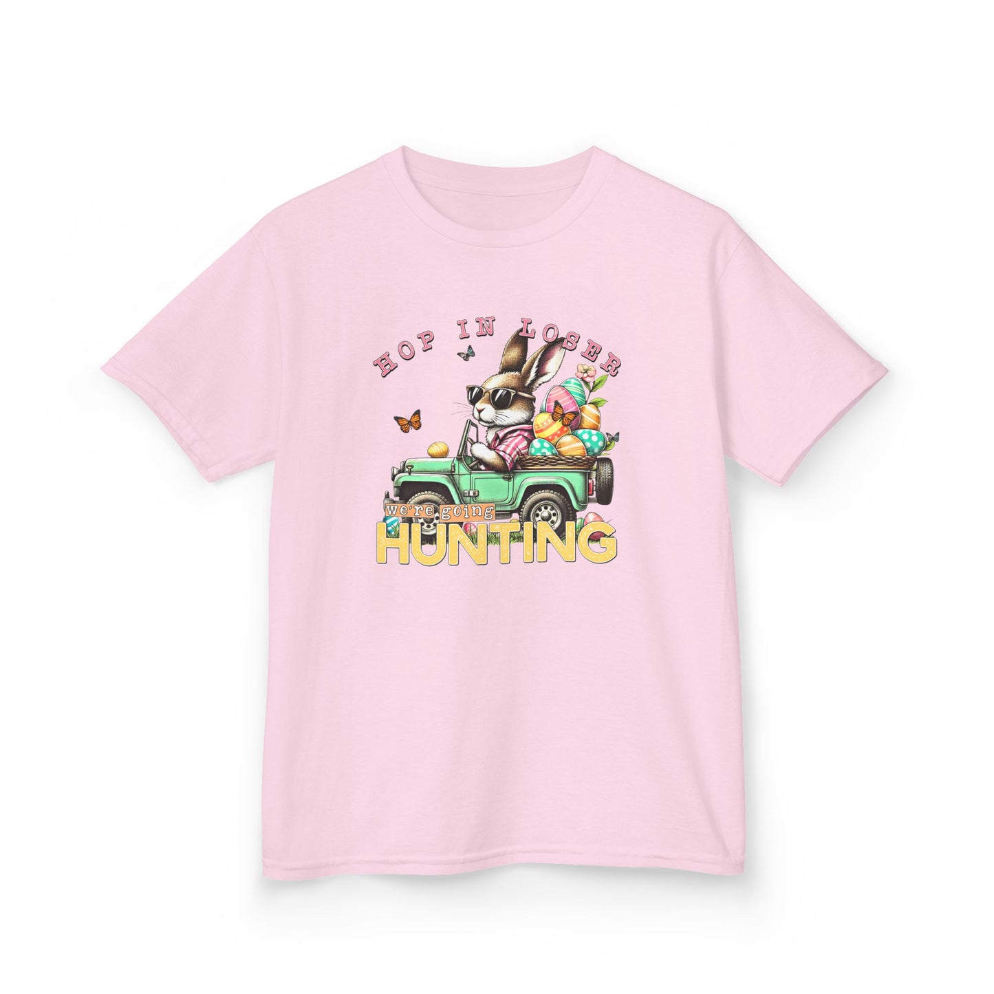 Hop In Loser We're Going Hunting Easter Kids T-Shirt