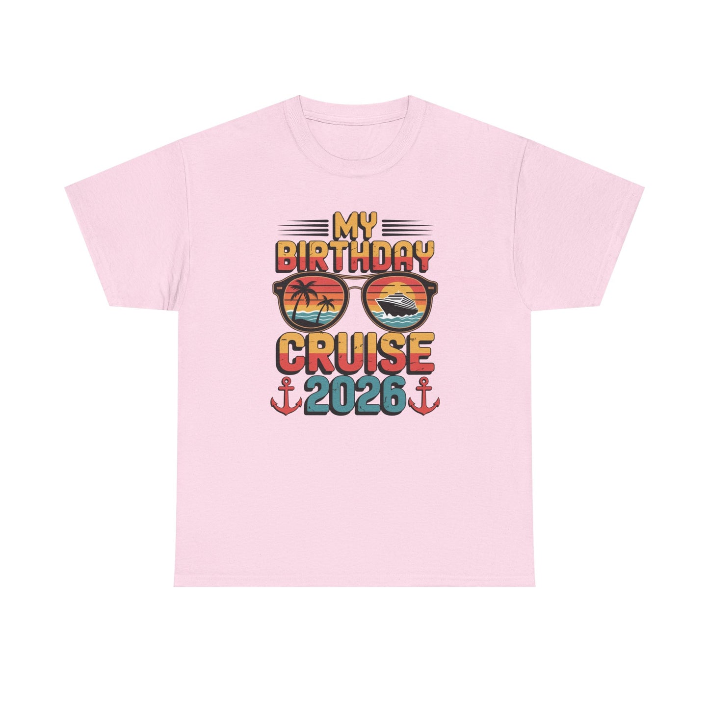 My Birthday Cruise 2026 Unisex T-Shirt