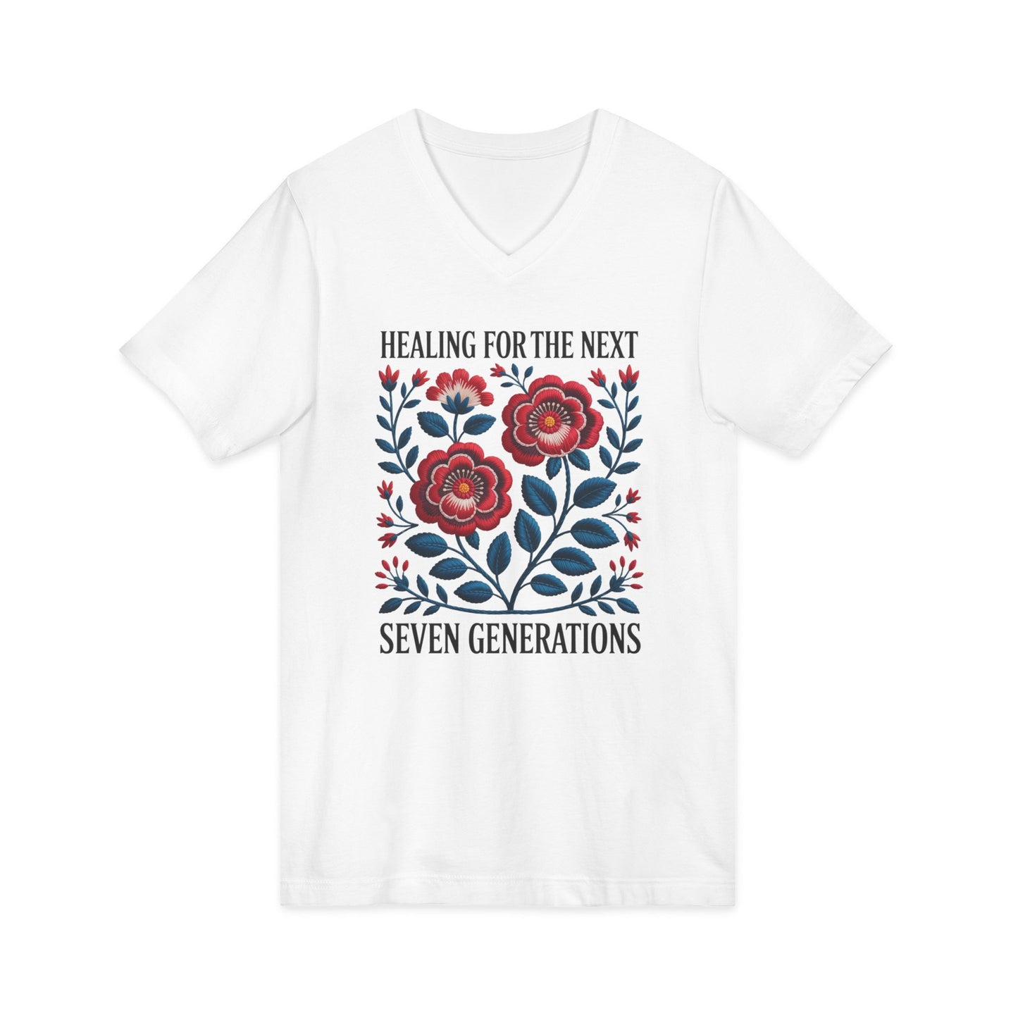 Healing For The Next Seven Generations Unisex V-Neck T-Shirt