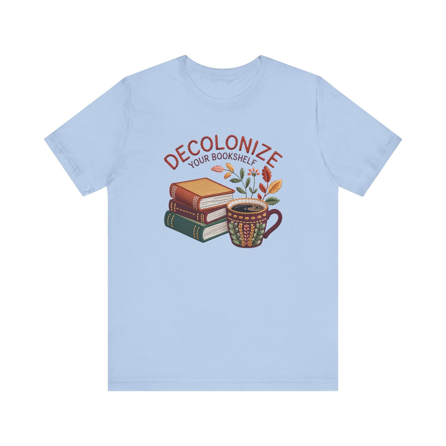 Decolonize Your Bookshelf Unisex T-Shirt