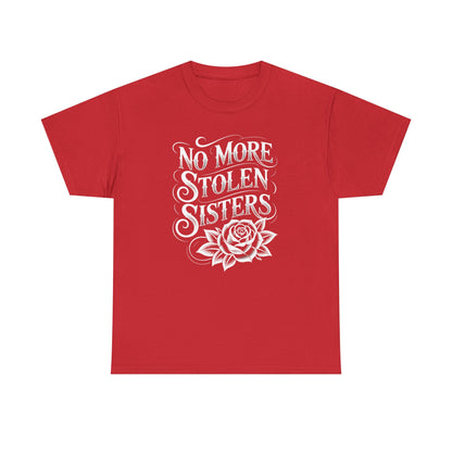 No More Stolen Sisters Unisex T-Shirt