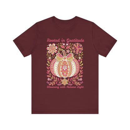 Rooted in Gratitude, Blooming With Autumn Light Pumpkin Unisex T-Shirt