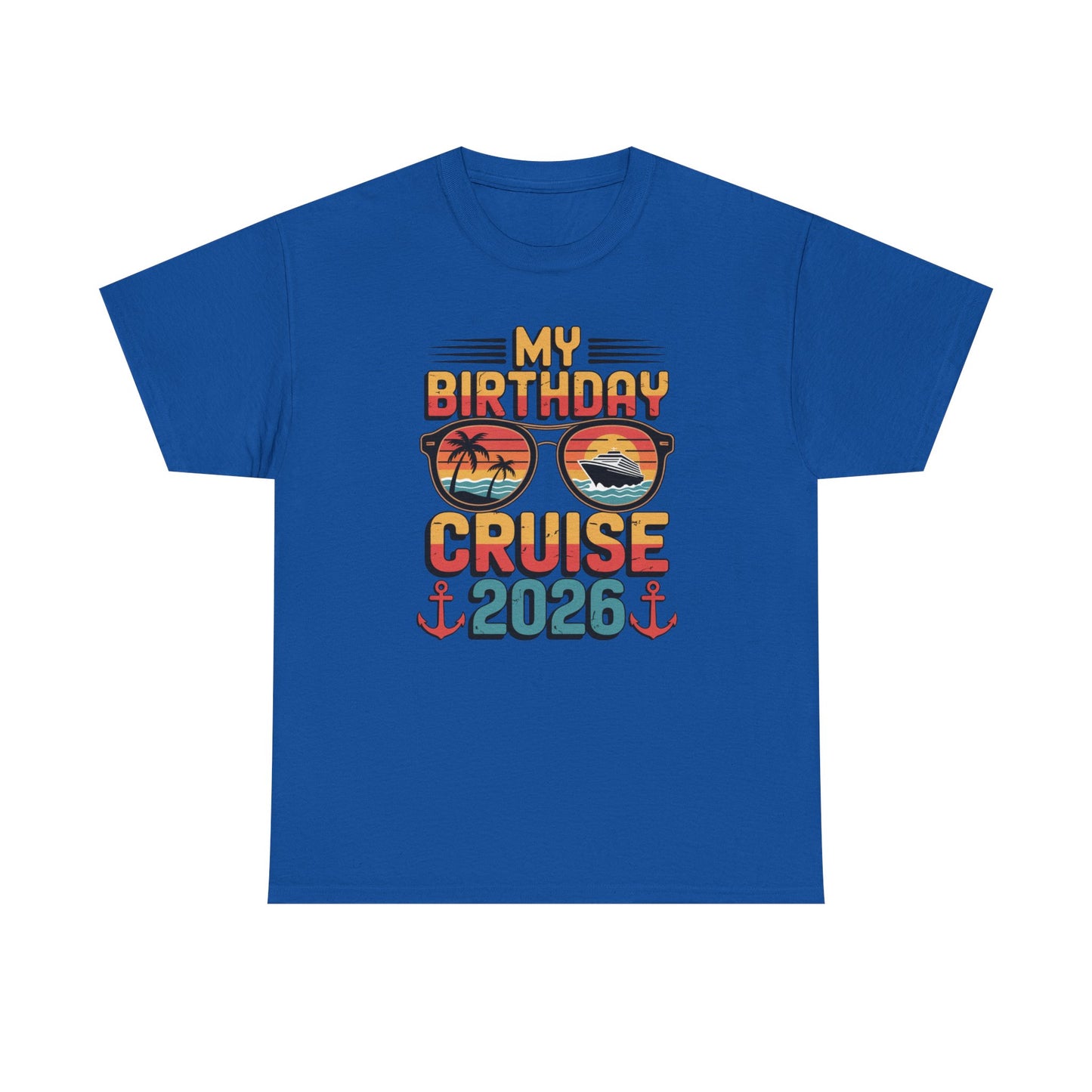 My Birthday Cruise 2026 Unisex T-Shirt
