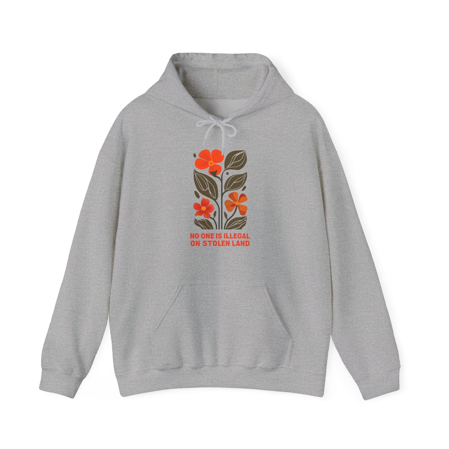 No One Is Illegal On Stolen Land Floral Hoodie