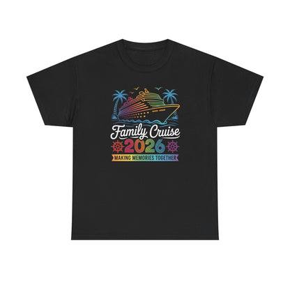Family Cruise 2026 Making Memories Together Unisex T-Shirt