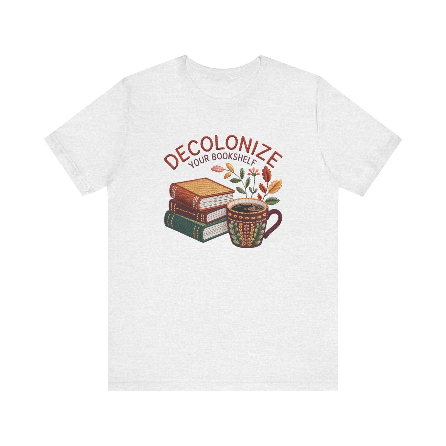 Decolonize Your Bookshelf Unisex T-Shirt