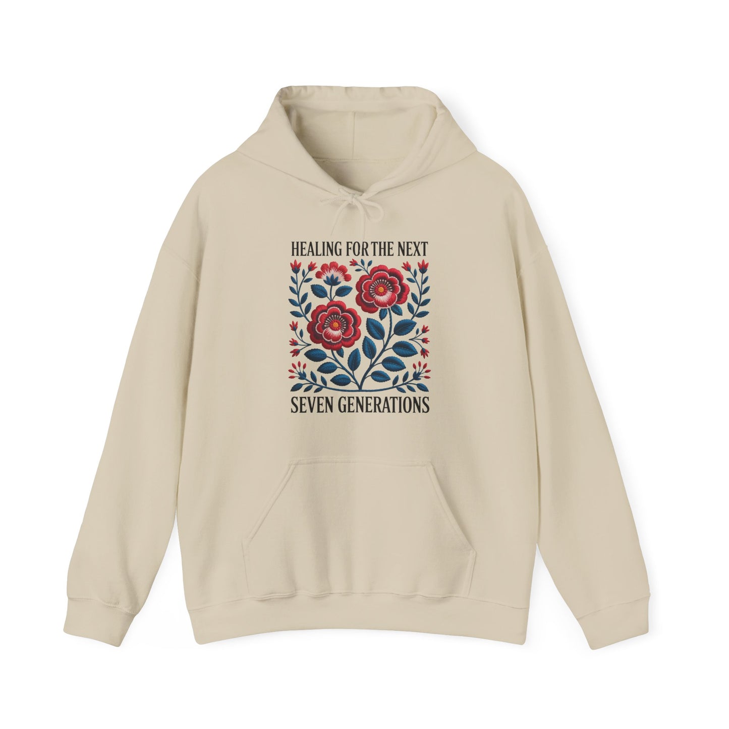 Healing For The Next Seven Generations Hoodie
