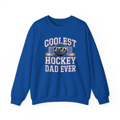 Coolest Hockey Dad Ever Sweatshirt