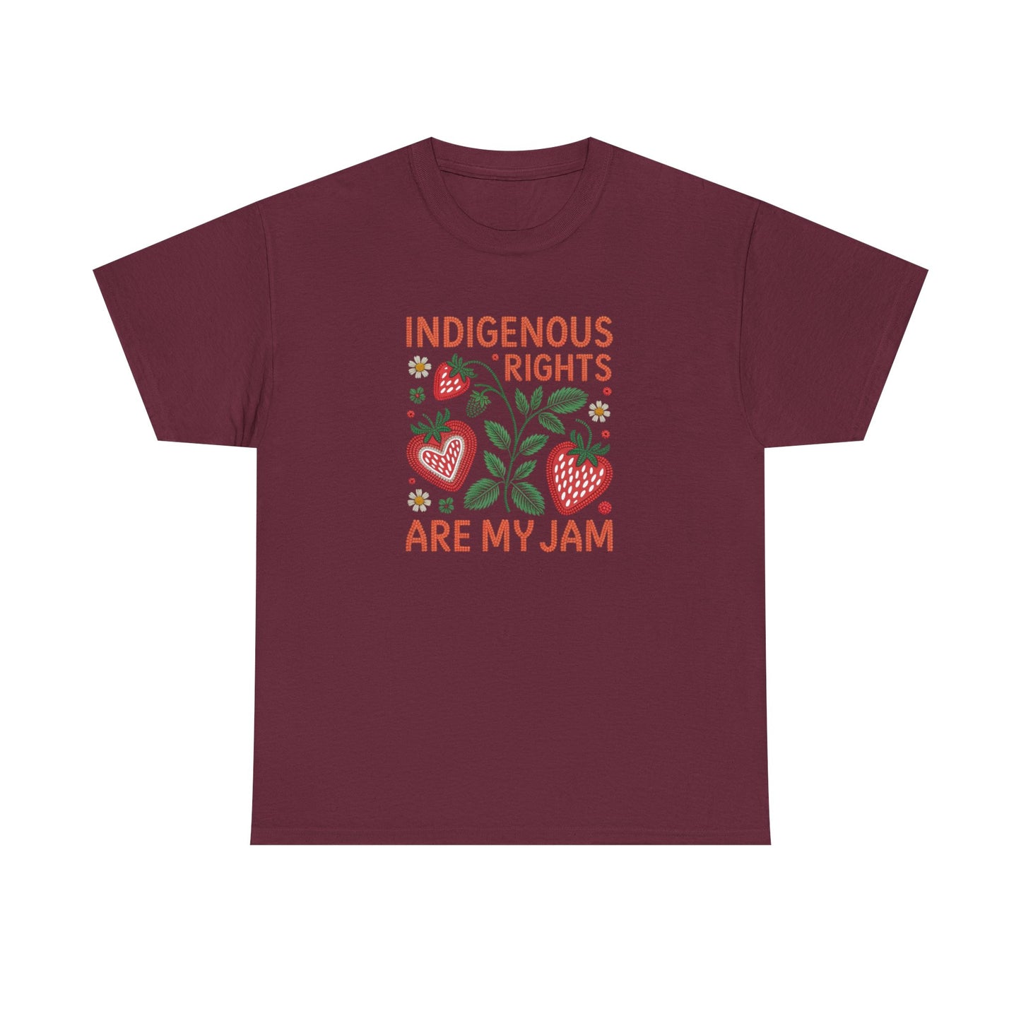 Indigenous Rights Are My Jam Unisex T-Shirt