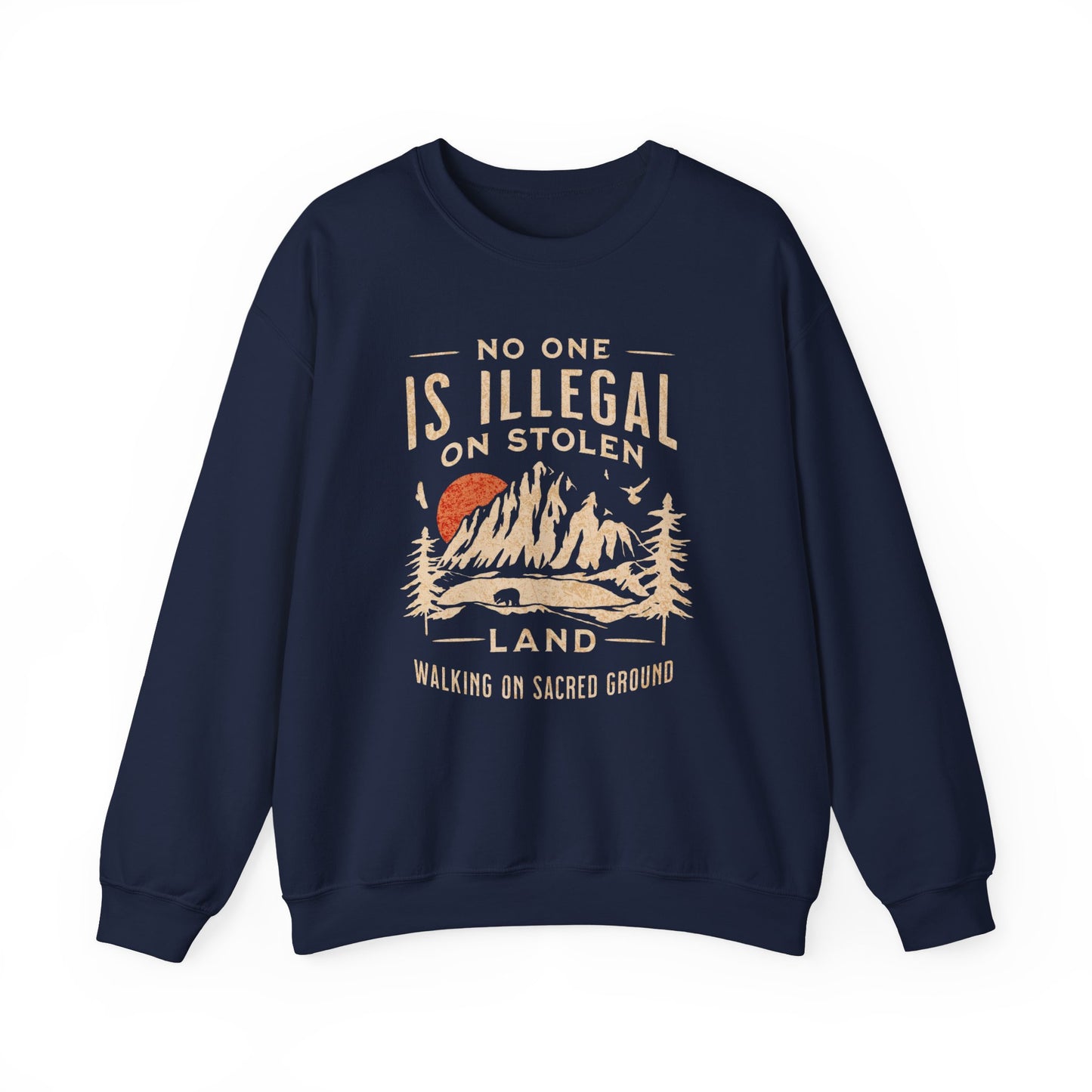 No One Is Illegal Sweatshirt