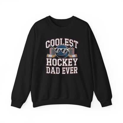 Coolest Hockey Dad Ever Sweatshirt