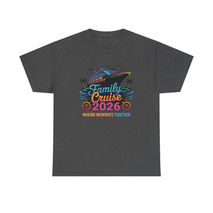 Family Cruise 2026 Making Memories Together Unisex T-Shirt