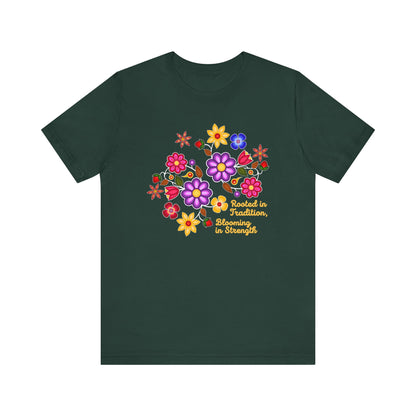 Rooted In Tradition Blooming In Strength Indigenous Florals Unisex T-Shirt