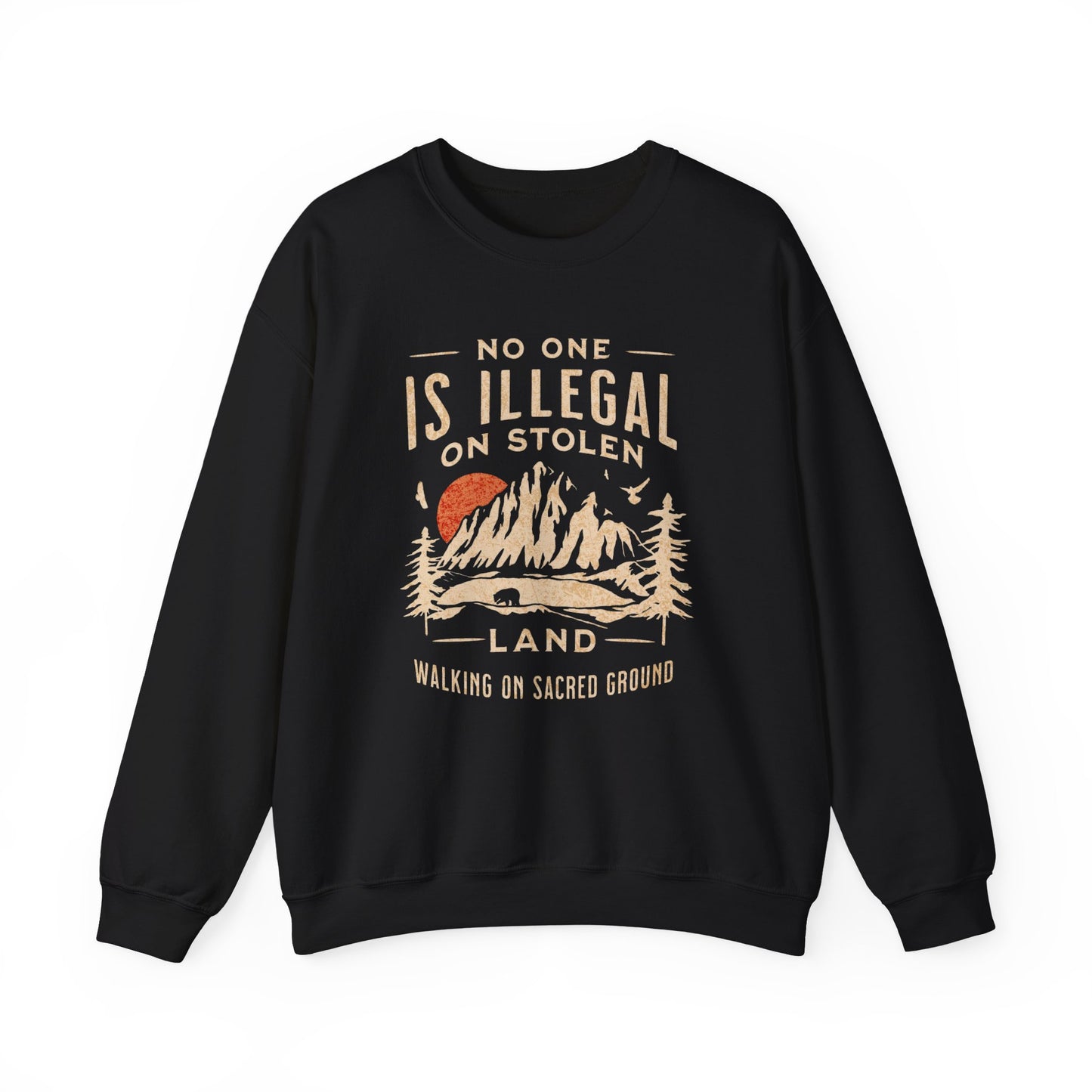 No One Is Illegal Sweatshirt