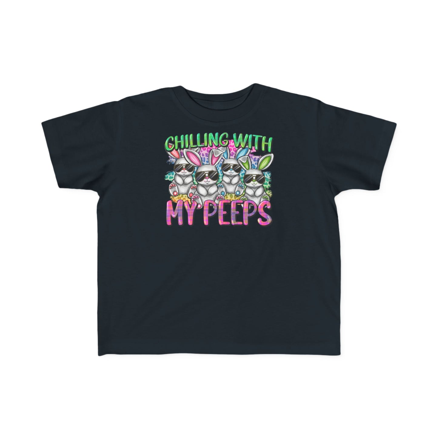 Chilling With My Peeps Toddler T-Shirt