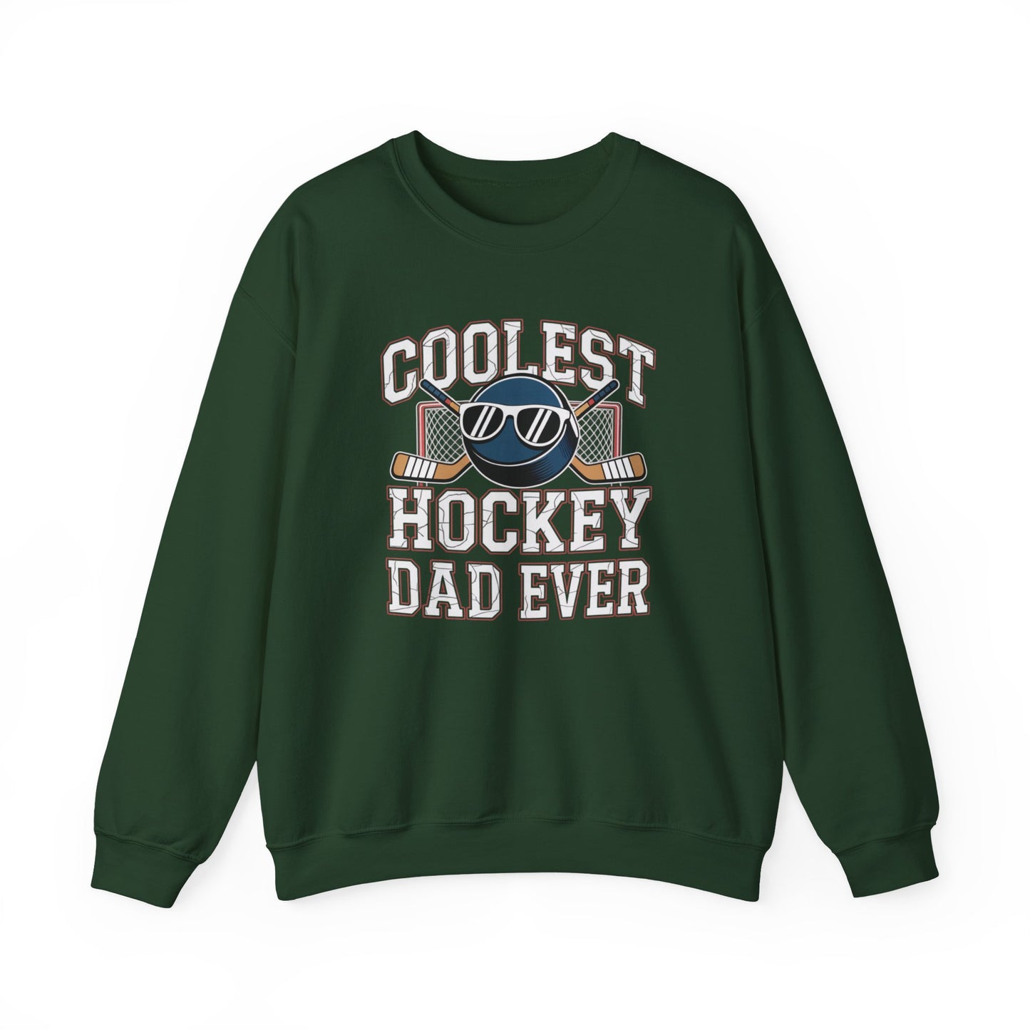 Coolest Hockey Dad Ever Sweatshirt