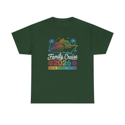 Family Cruise 2026 Making Memories Together Unisex T-Shirt