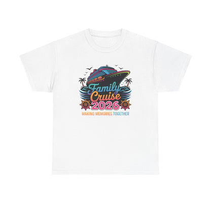 Family Cruise 2026 Making Memories Together Unisex T-Shirt