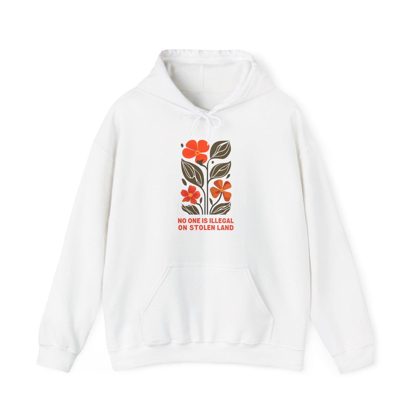 No One Is Illegal On Stolen Land Floral Hoodie