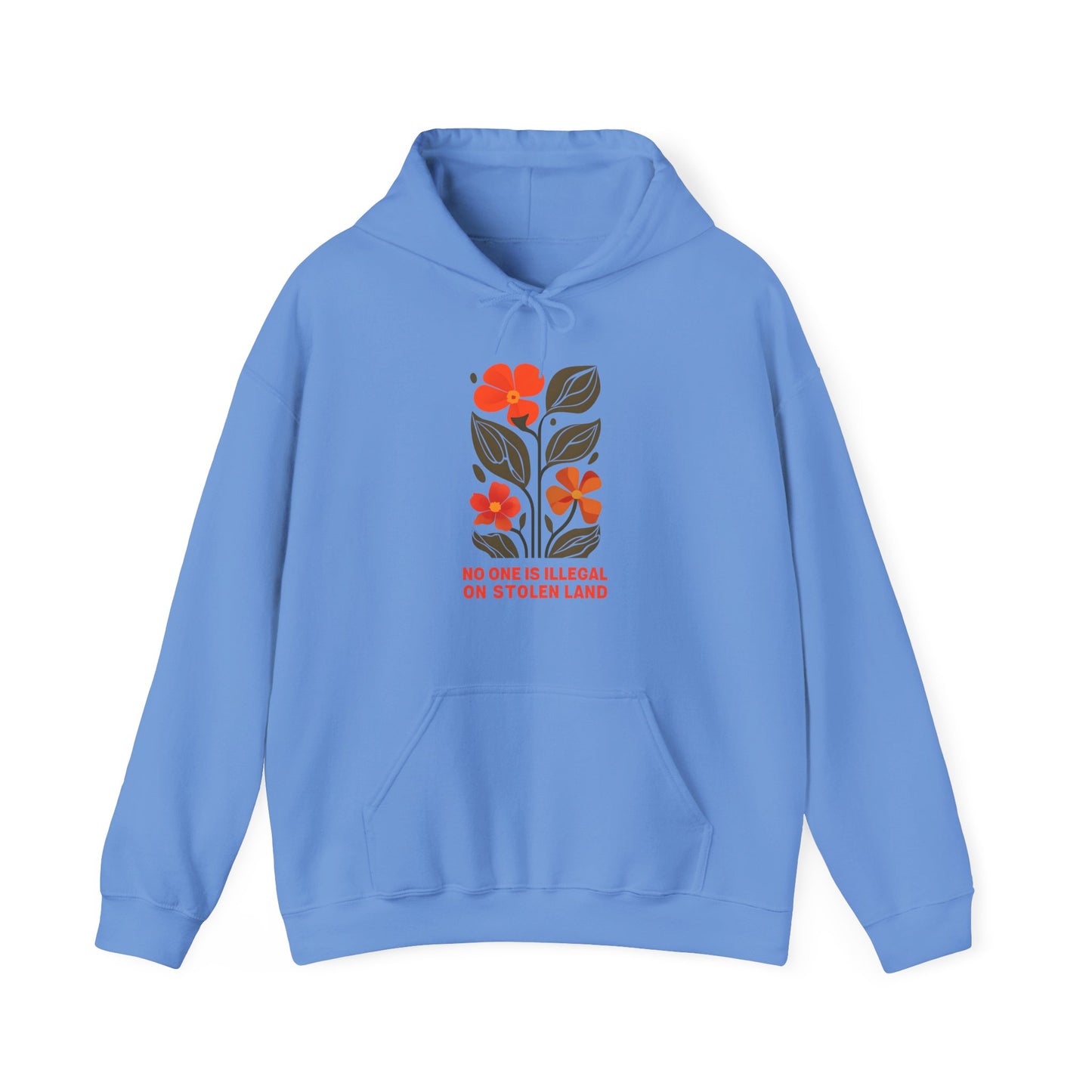No One Is Illegal On Stolen Land Floral Hoodie