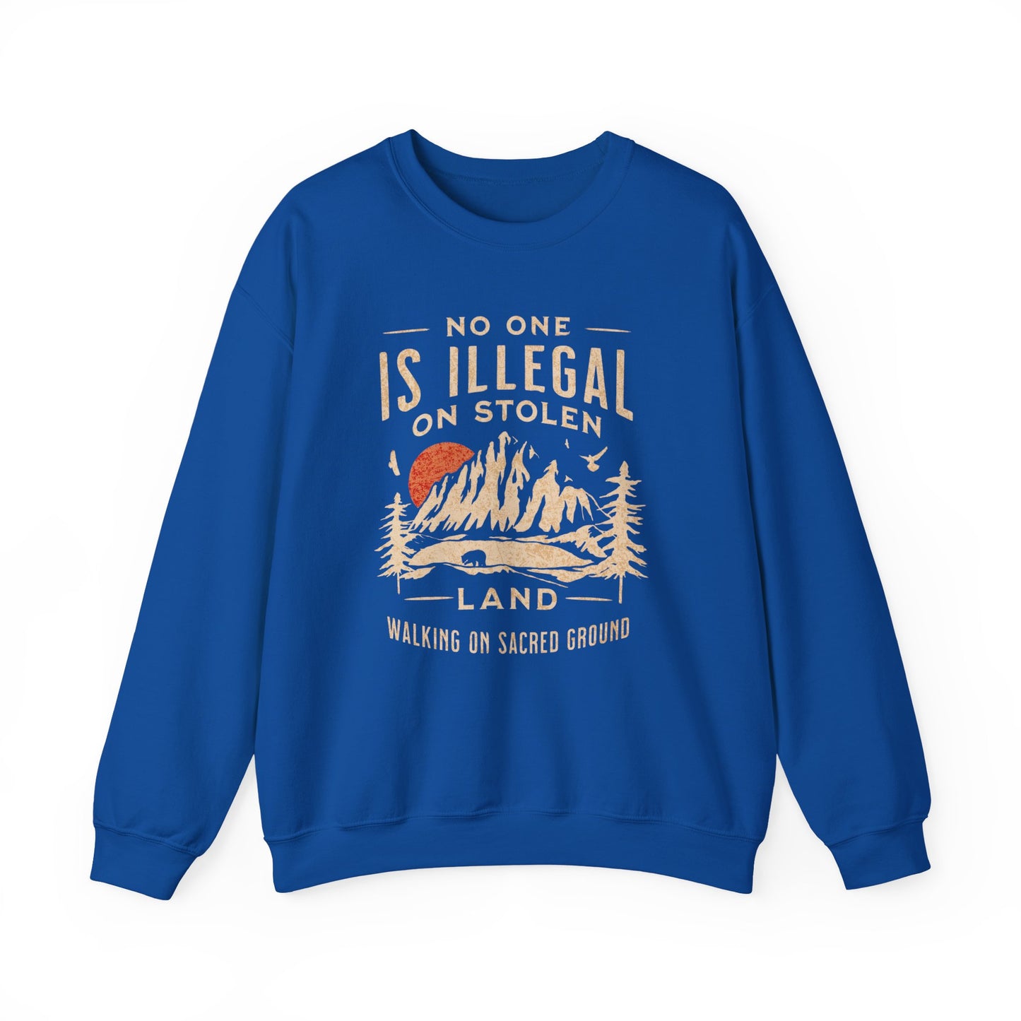No One Is Illegal Sweatshirt