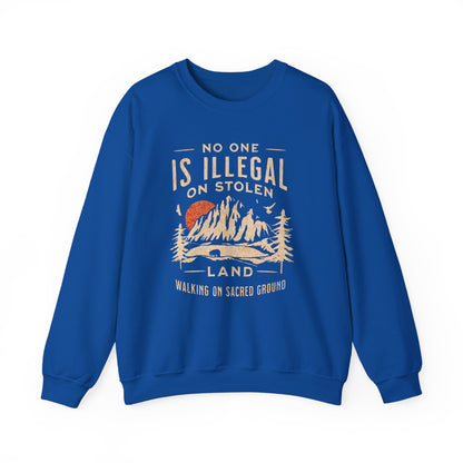No One Is Illegal Sweatshirt