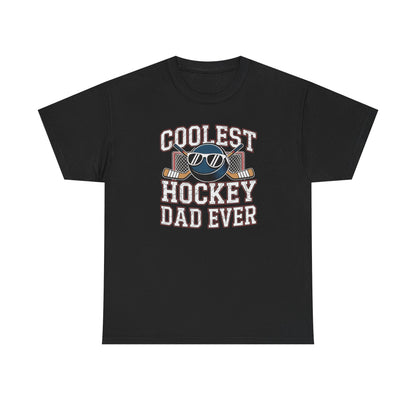 Coolest Hockey Dad Ever Unisex T-Shirt