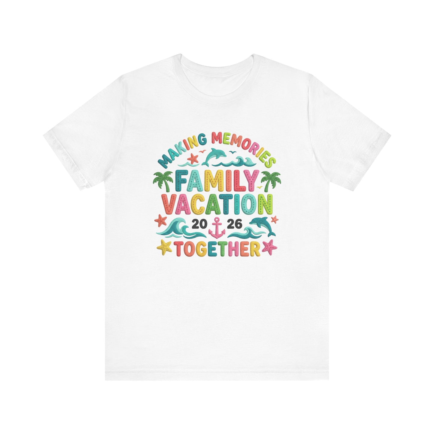 Family Vacation Making Memories Together 2026 Faux Crochet Unisex T-Shirt