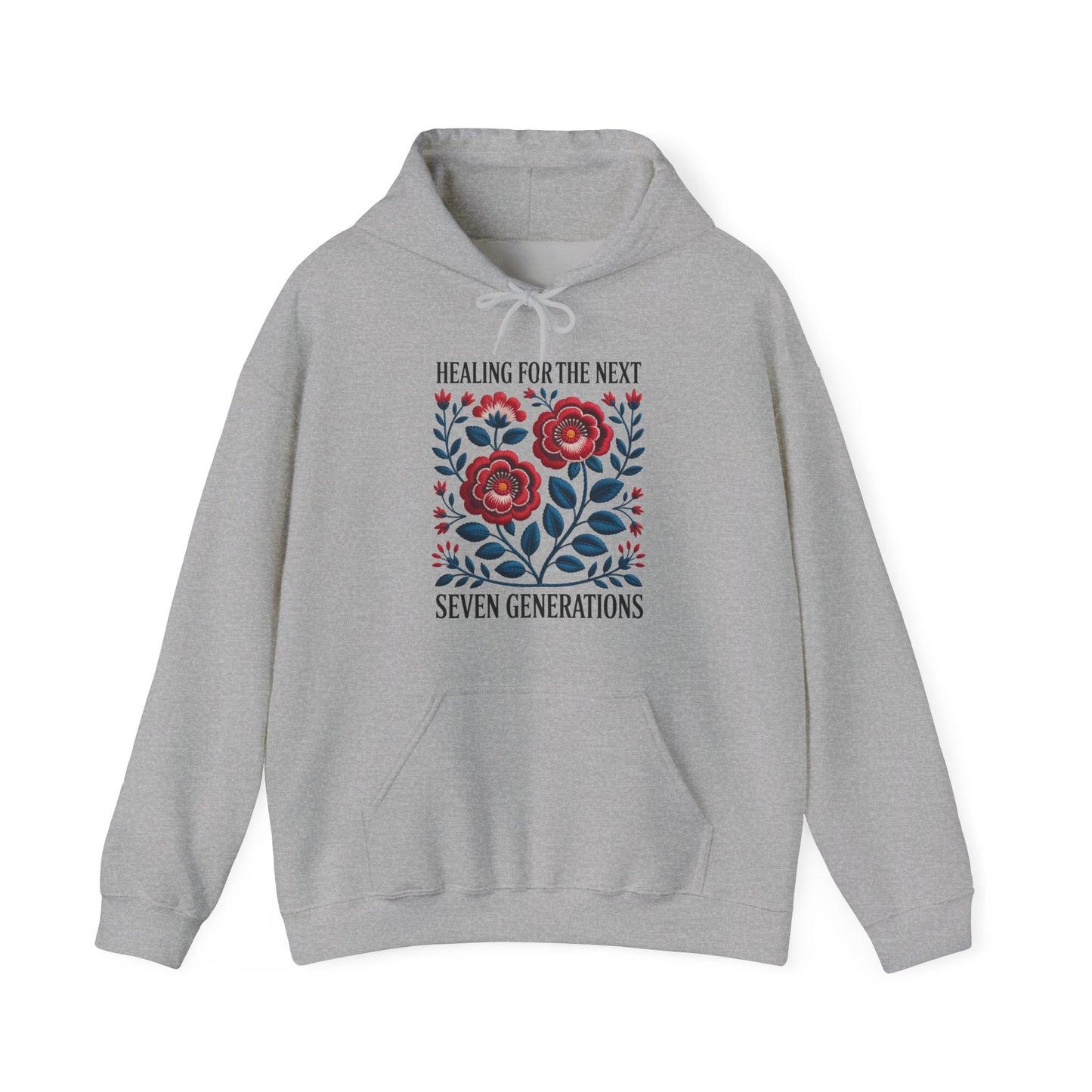 Healing For The Next Seven Generations Hoodie