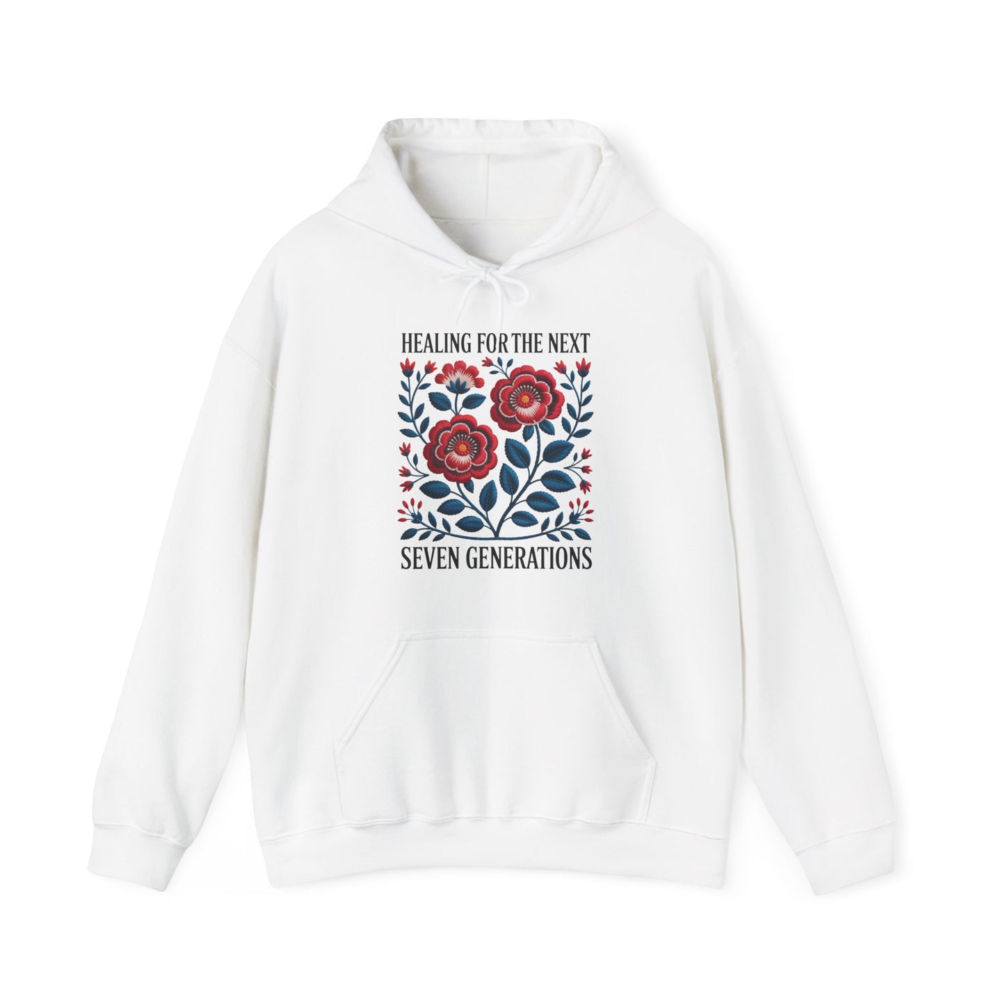 Healing For The Next Seven Generations Hoodie