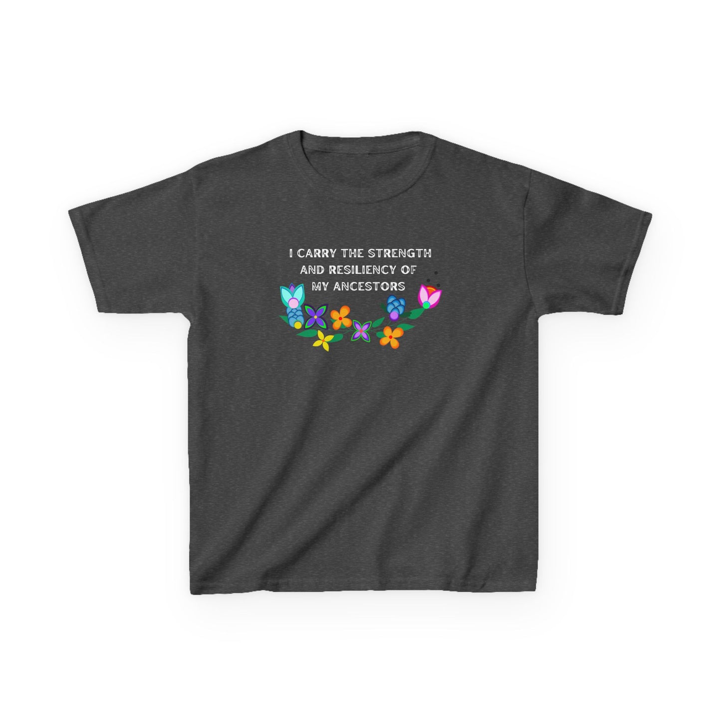 I Carry The Strength And Resiliency of My Ancestors Kids T-Shirt