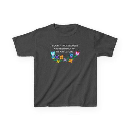 I Carry The Strength And Resiliency of My Ancestors Kids T-Shirt