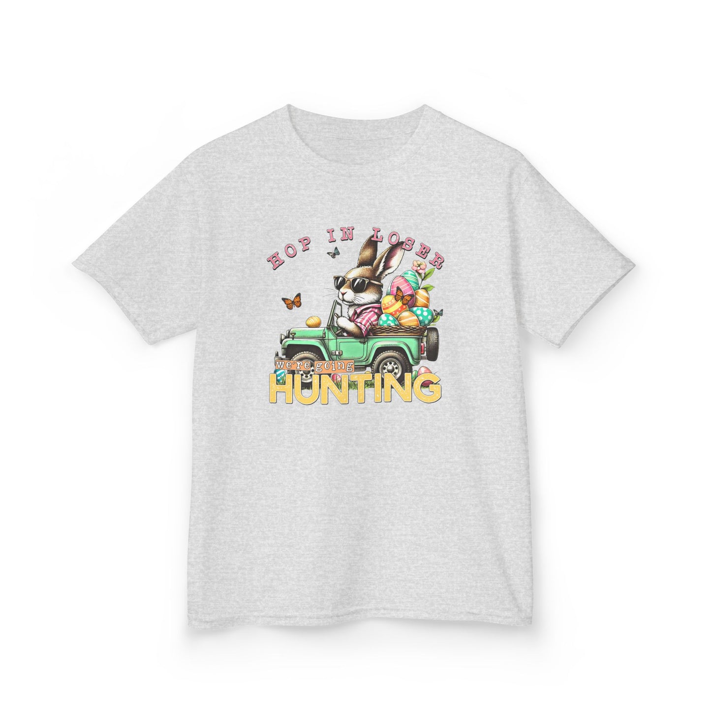 Hop In Loser We're Going Hunting Easter Kids T-Shirt