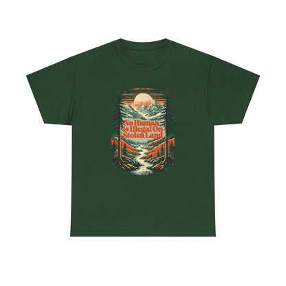 No Human Is Illegal On Stolen Land Unisex T-Shirt