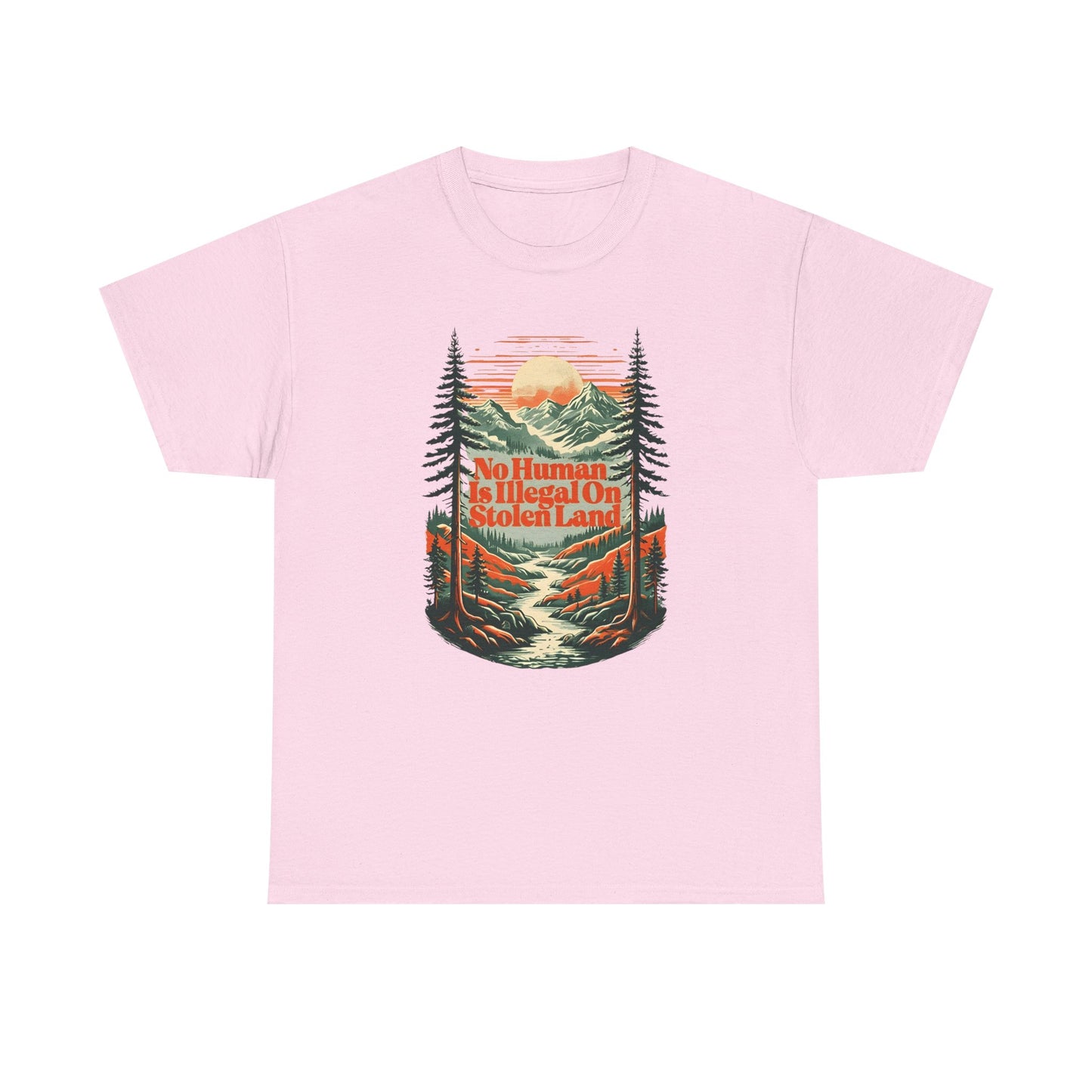 No Human Is Illegal On Stolen Land Unisex T-Shirt