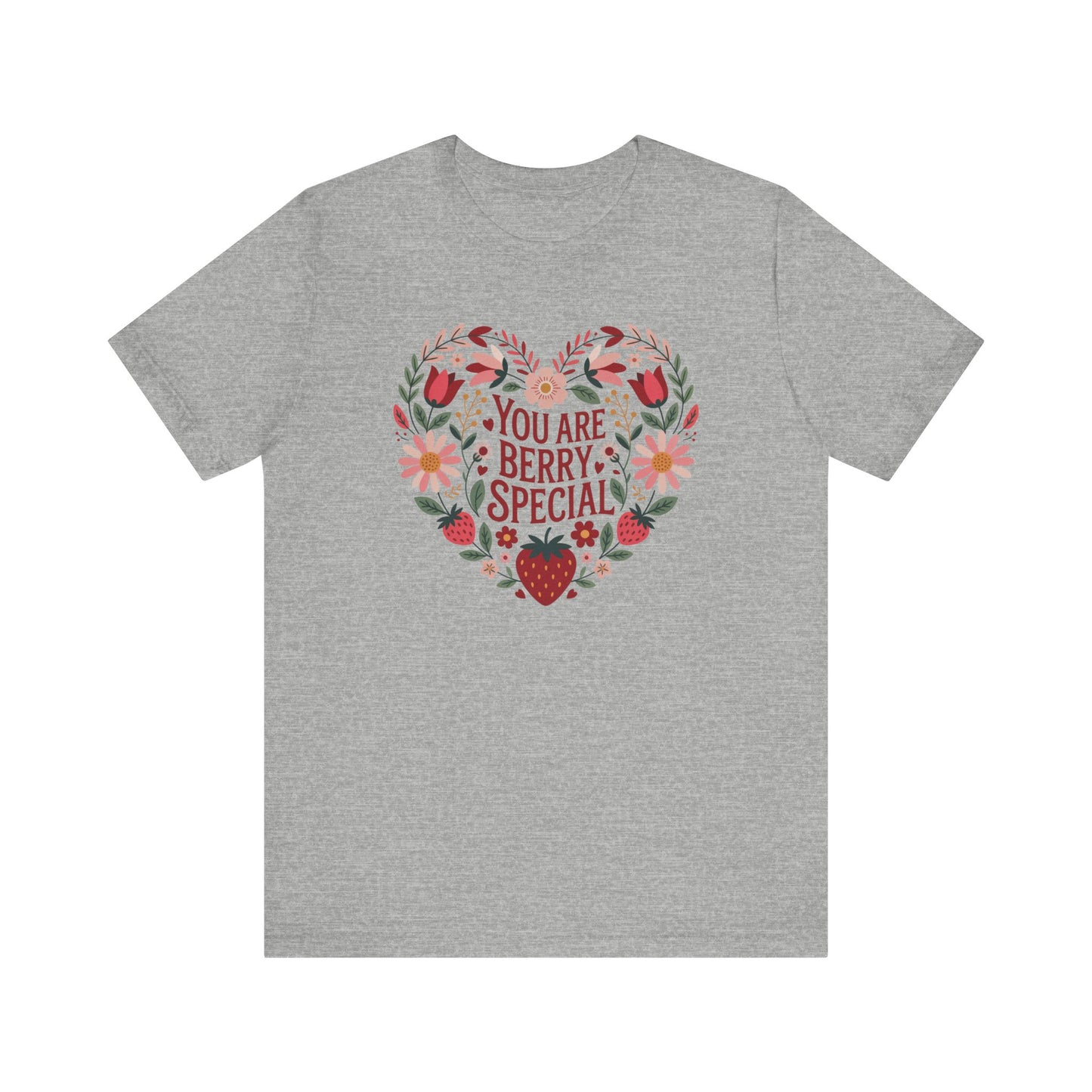 You Are Berry Special Strawberry Unisex T-Shirt
