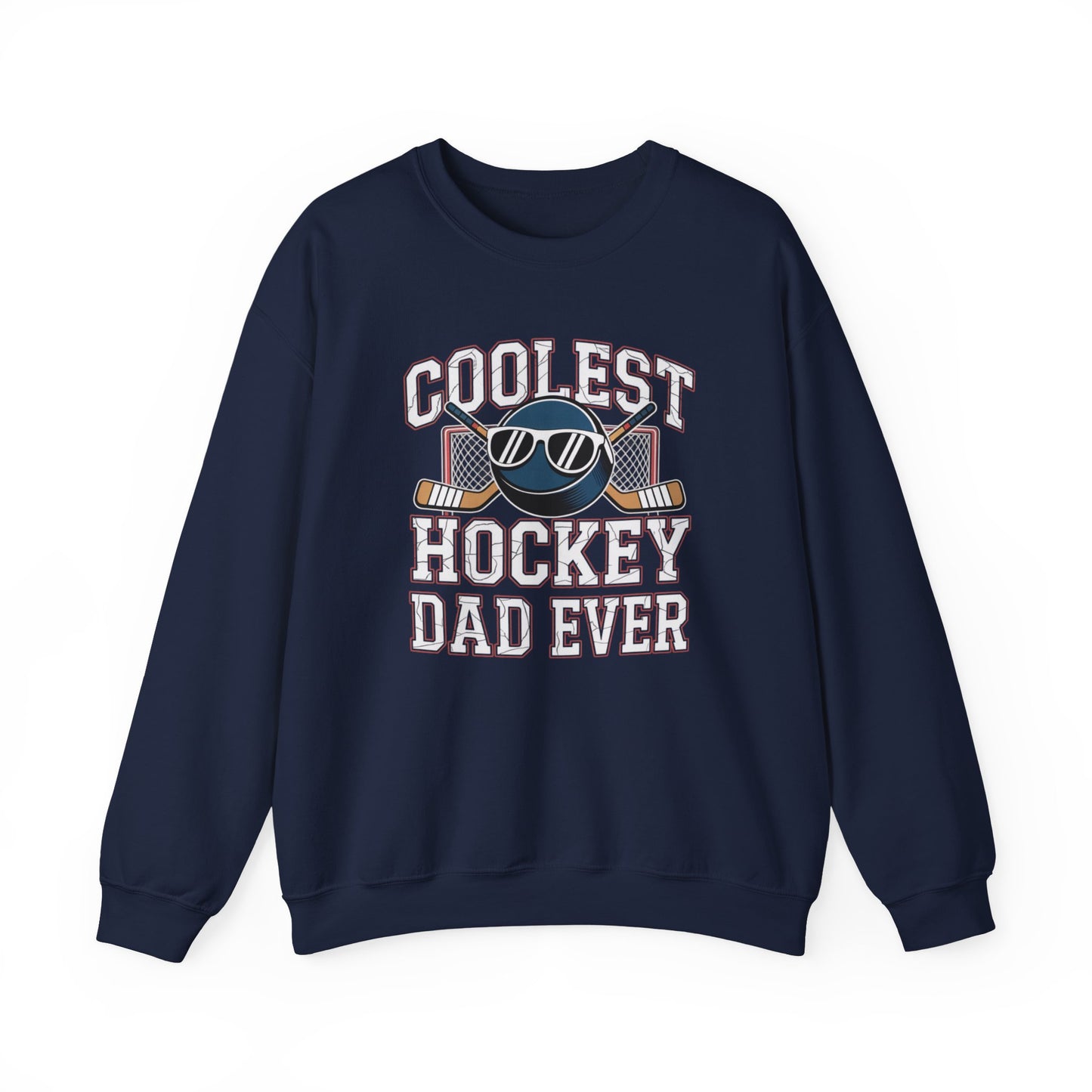 Coolest Hockey Dad Ever Sweatshirt
