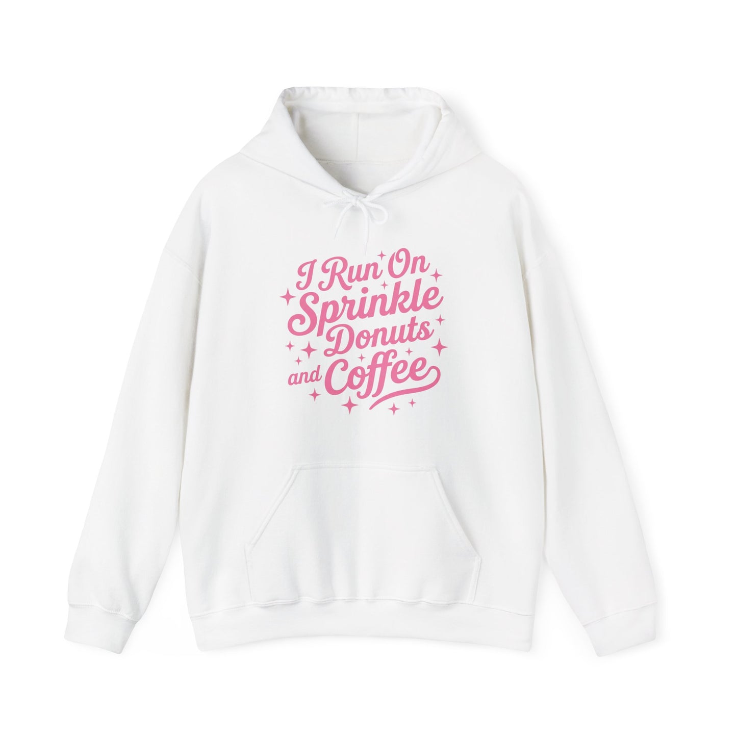 I Run On Sprinkle Donuts and Coffee Hoodie