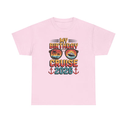 My Birthday Cruise 2026 Unisex T-Shirt