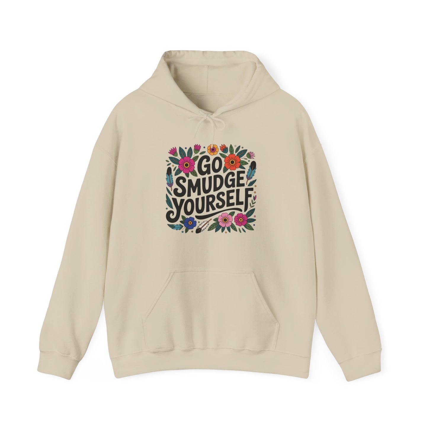 Go Smudge Yourself Unisex Hoodie