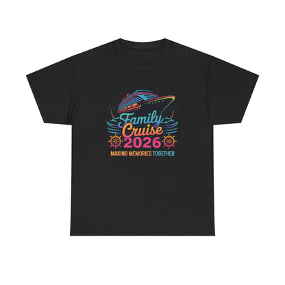 Family Cruise 2026 Making Memories Together Unisex T-Shirt