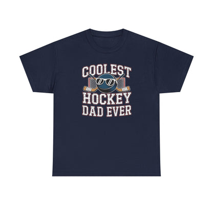 Coolest Hockey Dad Ever Unisex T-Shirt