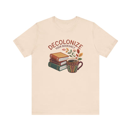 Decolonize Your Bookshelf Unisex T-Shirt