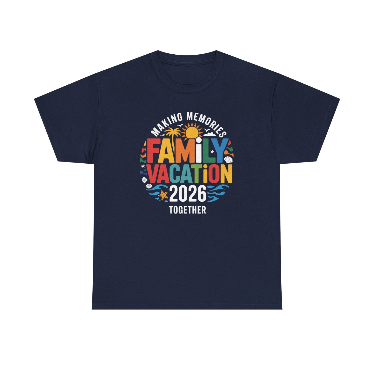 Family Vacation 2026 Making Memories Together Unisex T-Shirt
