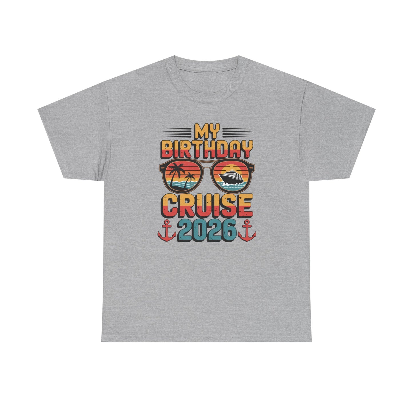My Birthday Cruise 2026 Unisex T-Shirt