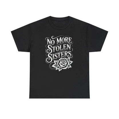 No More Stolen Sisters Unisex T-Shirt