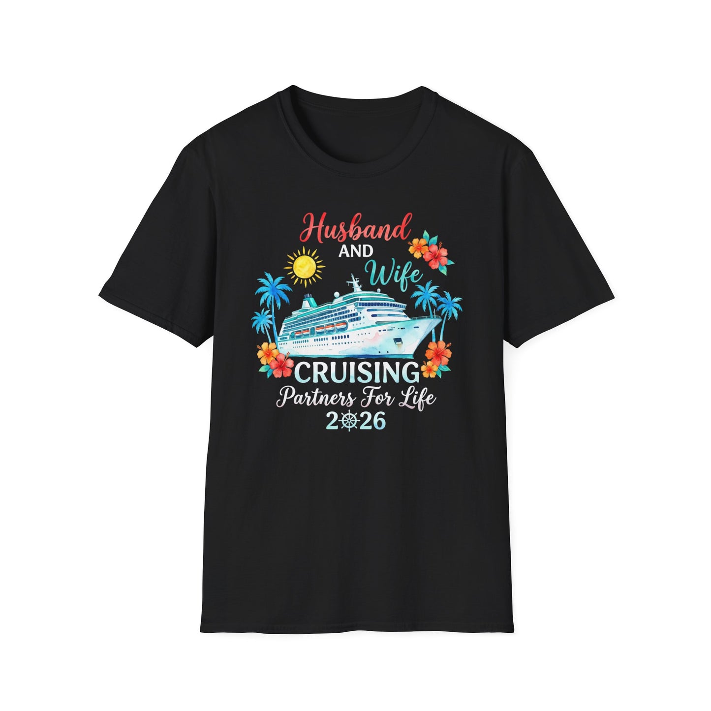 Husband and Wife Cruising Partners For Life 2026 Unisex T-Shirt