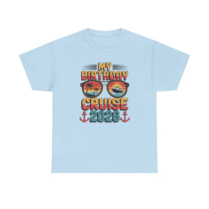 My Birthday Cruise 2026 Unisex T-Shirt
