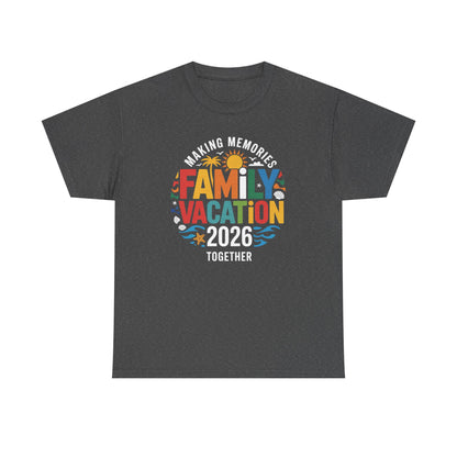 Family Vacation 2026 Making Memories Together Unisex T-Shirt