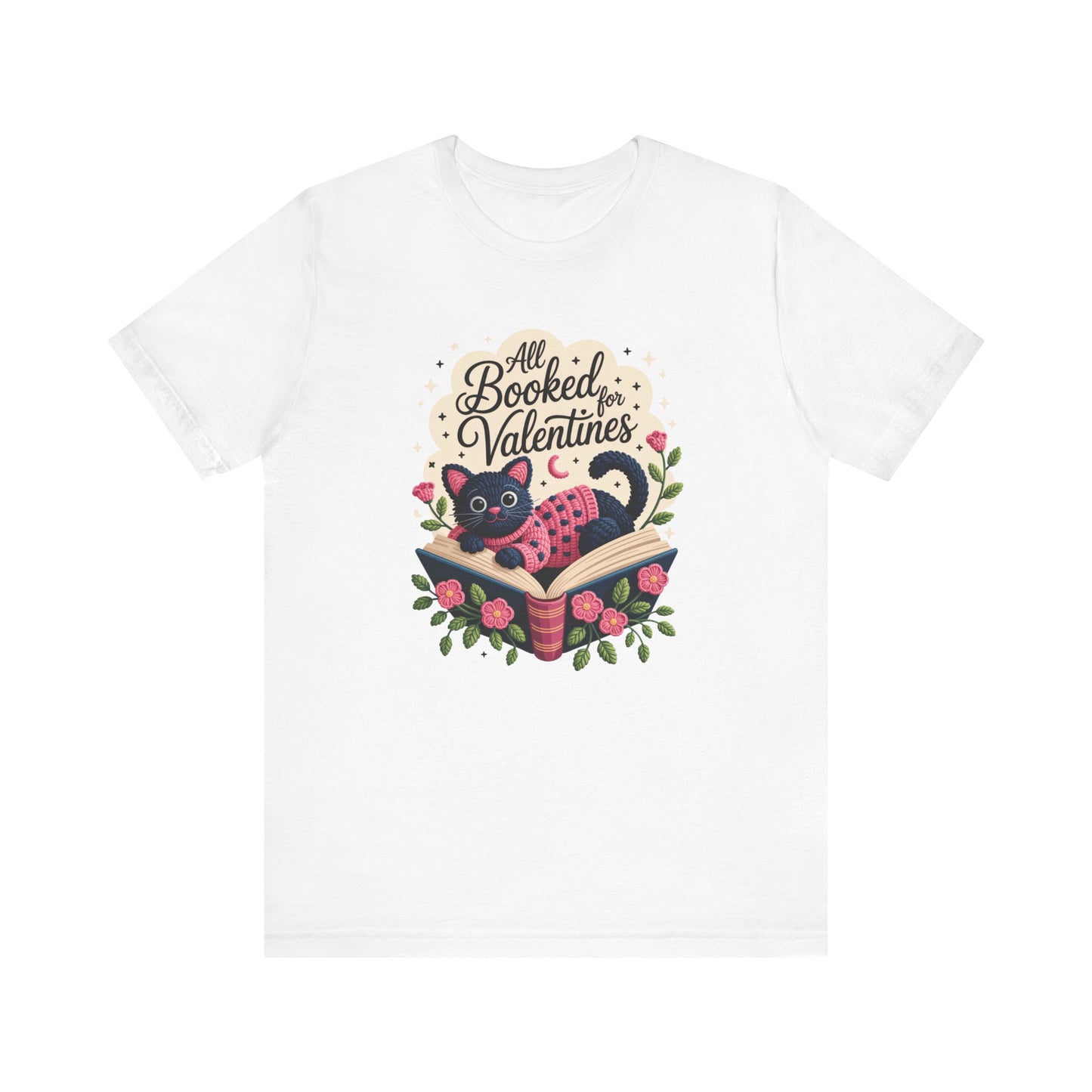 All Booked For Valentines Unisex T-Shirt